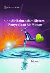 Unit Air Baku dalam Sistem Penyediaan Air Minum